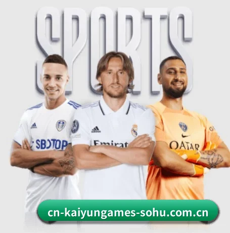 五大体育板块覆盖,从比分到直播全覆盖 - KAIYUN SPORTS